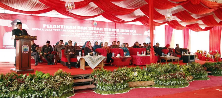 Bupati Lampung Selatan Resmi Lantik Kepala Desa Sinar Rezeki dan Purwotani 