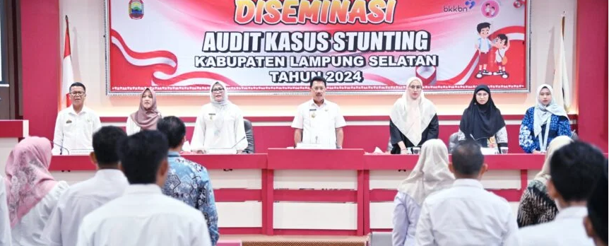 Targetkan Zero Stunting, Pemkab Lampung Selatan Gelar Diseminasi Audit Kasus Stunting II Tahun 2024