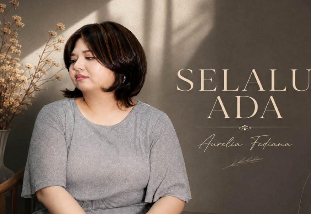 Aurelia Fediana Rilis Lagu “Selalu Ada”, Temukan Iman di Tengah Luka